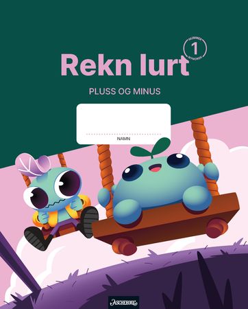 Rekn lurt : Nummer 1 : Pluss og minus