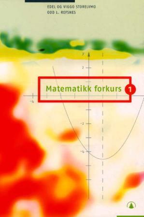 Matematikk forkurs 1 : for ingeniørhøgskole og maritim høgskole