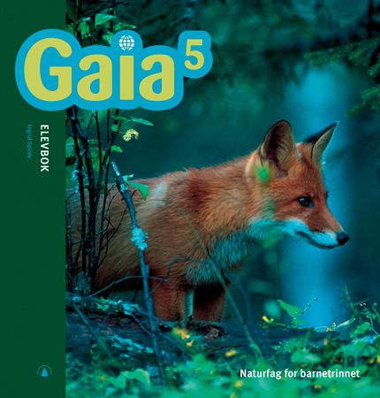 Gaia 5 : Elevbok : naturfag for barnetrinnet