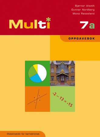 Multi 7a : oppgavebok : matematikk for barnetrinnet