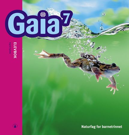 Gaia 7 : Elevbok : naturfag for barnetrinnet