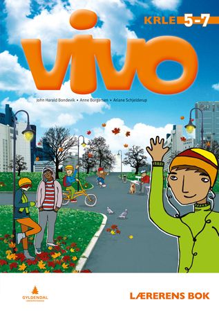 Vivo : RLE 5-7 : lærerens bok : religion, livssyn og etikk (RLE)