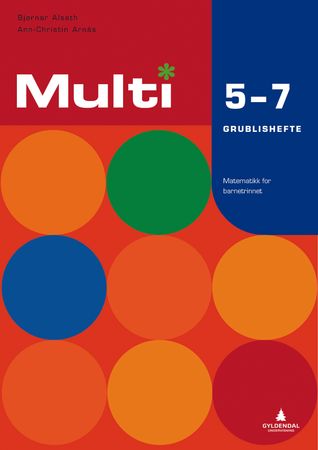 Multi 5-7 : grublishefte : matematikk for barnetrinnet