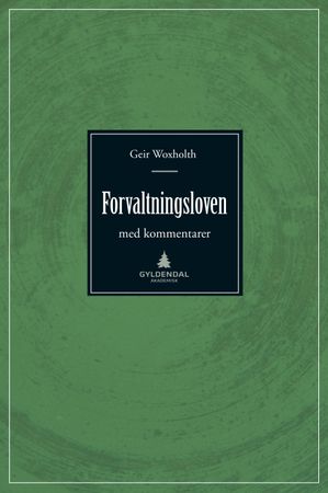 Forvaltningsloven : kommentarutgave