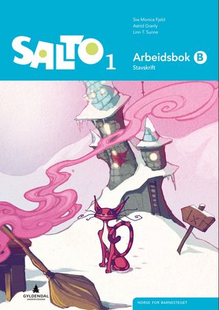 Salto 1 : Arbeidsbok B : stavskrift : norsk for barnesteget