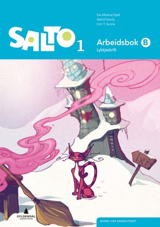 Salto 1 : Arbeidsbok B : lykkjeskrift : norsk for barnesteget
