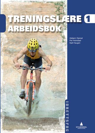 Treningslære 1 : Arbeidsbok