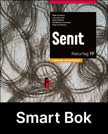 Senit YF, teknologi- og industrifag, Smart Bok : naturfag YF, vg1