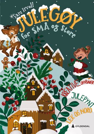 Julegøy for små og store : kreative oppgaver, julepynt, lek og moro