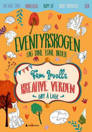 Eventyrskogen : lag dine egne bilder
