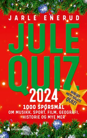 Julequiz 2024 : 1000 spørsmål om musikk, sport, film, geografi, historie og mye mer