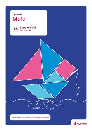 Multi 1A, 4. utg. : Lærerens bok : matematikk for barnetrinnet