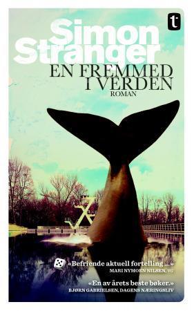 En fremmed i verden : roman