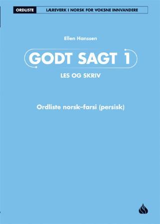 Godt sagt 1 : les og skriv : ordliste norsk-farsi (persisk)