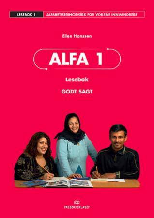 Alfa 1 : lesebok : godt sagt