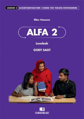 Alfa 2 : lesebok : godt sagt