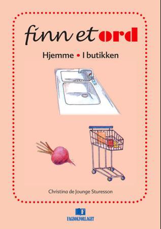 Finn et ord : hjemme - i butikken