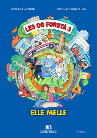 Elle melle : les og forstå 3