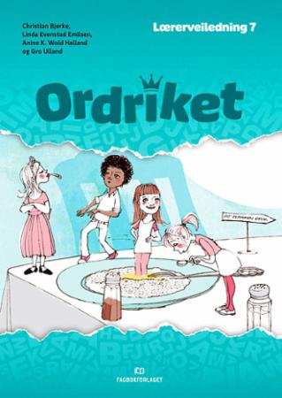 Ordriket : Lærerveiledning 7