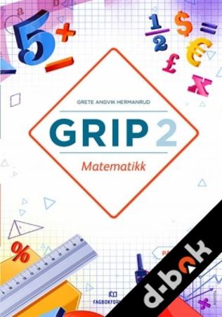 Grip 2 Matematikk Lærerveiledning, d-bok : Kompetansemålene etter 5.-7. trinn