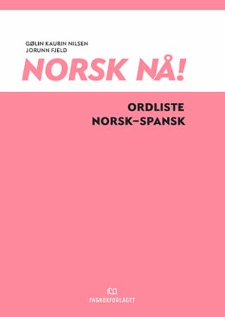 Norsk nå! : ordliste norsk-spansk