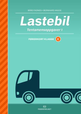 Lastebil : tentamensoppgaver 1 : førerkort klasse C