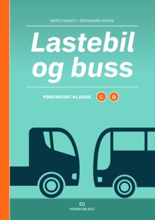 Lastebil og buss : førerkort : klasse C og D
