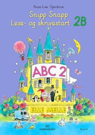 Elle melle : Lese- og skrivestart 2B : snipp snapp