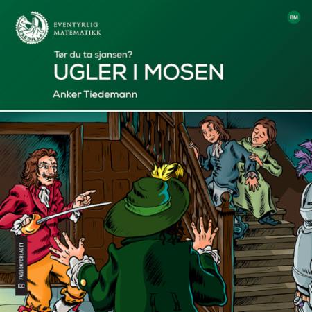 Ugler i mosen : tør du ta sjansen? : lesenivå: 6
