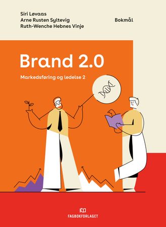 Brand 2.0 : markedsføring og ledelse 2