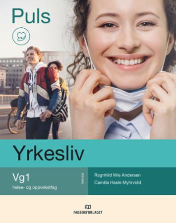 Puls : Yrkesliv : vg1 helse- og oppvekstfag