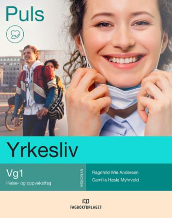 Puls : Yrkesliv : vg1 helse- og oppvekstfag