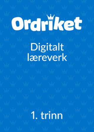 Ordriket digitalt læreverk 1. trinn : Digital pakke norsk 1. trinn