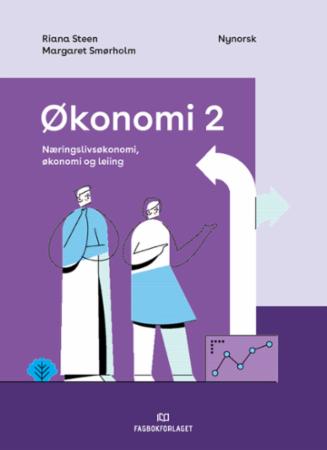 Økonomi 2 : næringslivsøkonomi, økonomi og leiing