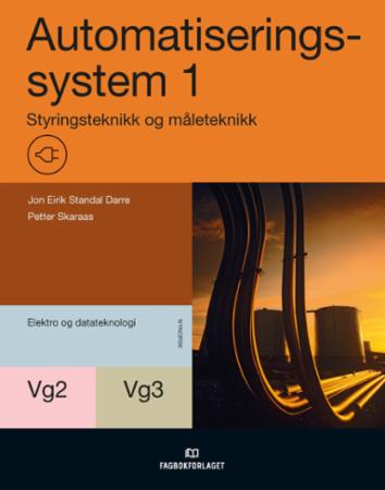 Automatiseringssystem 1 : styringsteknikk og måleteknikk : vg2 og vg3 automatiseringssystem