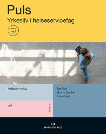 Puls : yrkesliv i helseservicefag : vg2 helseservicefag