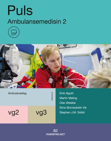 Puls : Ambulansemedisin 2 : vg2-vg3 ambulansefag