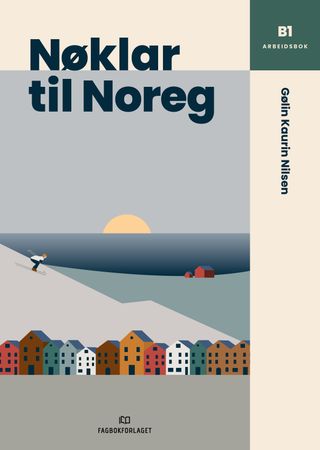 Nøklar til Noreg : Arbeidsbok B1