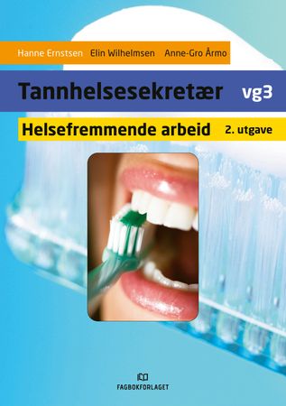 Helsefremmende arbeid : tannhelsesekretær vg3