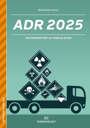 ADR 2025 : Oppgavesamling : vegtransport av farlig gods