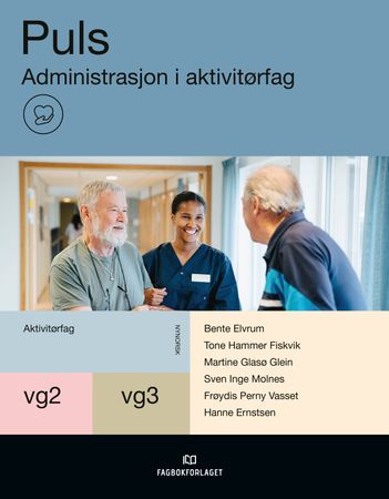 Puls : Administrasjon i aktivitørfag : vg2-vg3 aktivitørfag