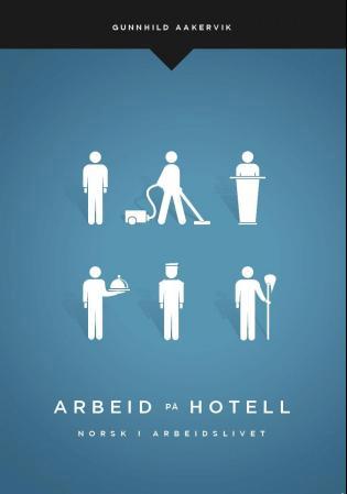 Arbeid på hotell : norsk for arbeidslivet