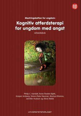 Mestringskatten for ungdom : arbeidsbok : kogntiv atferdsterapi for ungdom med angst