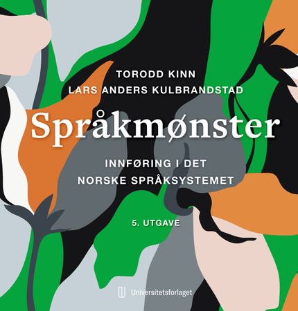 Språkmønster : innføring i det norske språksystemet