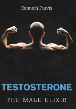 Testosterone : the male elixir