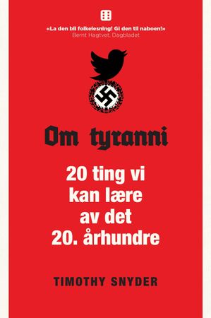 Om tyranni : 20 ting vi kan lære av det 20. århundre