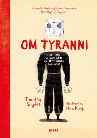 Om tyranni : tjue ting vi kan lære av det tjuende århundre