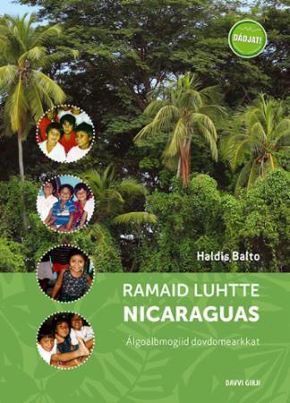 Ramaid luhtte Nicaraguas : álgoálbmogiid dovdomearkkat