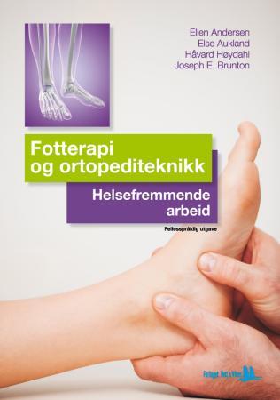 Helsefremmende arbeid : fotterapi og ortopediteknikk