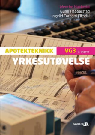 Yrkesutøvelse : apotekteknikk vg3